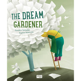 Picture books - the dream gardener